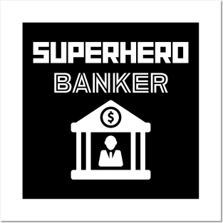 Superhero Banker Posters and Art